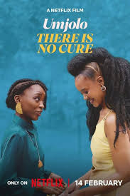 ดูหนังออนไลน์ อัมโจโล Umjolo There Is No Cure (2025)
