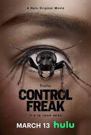 ดูหนังออนไลน์ฟรี คอนโทรล เฟรค Control Freak (2025)